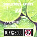 Soulicious Fruits #22 by DJF@SOUL