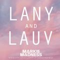 Lany and Lauv (Part 1)
