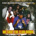 DJ Jelly - We Shut The Club Down (2011)