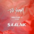 DJ Sunny Radio Episode 13 : ft. SXXLNK - 24.04.2021