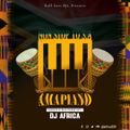 Non Stop To S.A [Amapiano]--By DJ AFRICA