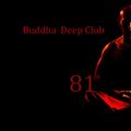 Buddha Deep Club 81