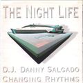 The Night Life: DJ Danny Salgado Mix CD: Circa 2001