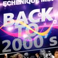 ECHENIQUE MIX - BACK TO 2000's 1 - [DEFINITIVE MEGAMIX 2013]