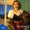 FLAVOURS PODCAST #21 - TATA MONIQUE