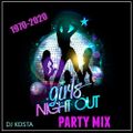GIRLS NIGHT OUT (PARTY MIX) 1970-2020