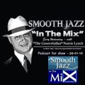 SMOOTH JAZZ 'IN THE MIX' RADIO SHOW with GROOVEFATHER NORRIE LYNCH - 20-01-16