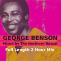 George Benson - Northern Rascal Mix (The Full Edit)