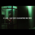 DJ LAW _ RnB VIBES QUARANTINE VIDEO MIX 2020