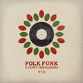 Folk Funk and Trippy Troubadours 8