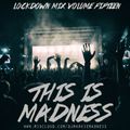 This Is Madness | Festival Anthem