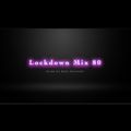 Lockdown Mix 80 (Hip-Hop/Pop)