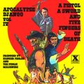 Apocalypse Django Vol IV - A Pistol, a Sword and Five Fingers of Death