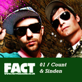 FACT Mix 01: The Count and Sinden