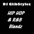DJ GlibStylez - Hip Hop & R&B Blendz