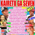 KAIRETU GA SEVEN-DJ REMA 2018