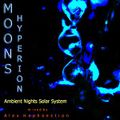 Ambient Nights - [Sol System] - [Moons] - Hyperion