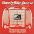 Classic Rare Groove Mastercuts Volume 1 (1993)