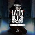 02 Hever Jara @ Feel The White (Latin Dutch Sessions 002)