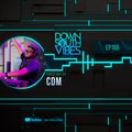 Downsouth Vibes - EP 166 By CDM