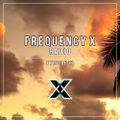Frequency X Radio - Episode 38