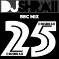 @DJSHRAII - Sun Out. Windows Down!! [Dave, JK, Manni Sandhu, Jay1, Russ &..] - BBC Mix 25