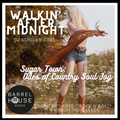 DJ Sunday Girl - Walkin’ After Midnight - Sugar Town: Odes of Country Soul Joy