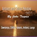 Ambient &  Chillout Melodies Vol.1