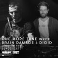 One More Tune invite Brain Damage & Digid - 18 Avril 2016
