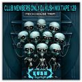 Club Members Only Dj Kush Mix Tape 129.