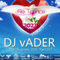 Re Trance 2022 - Peace & Love (Mixed By DJvADER)