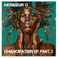 Mr O and The World - Emancipation EP part 2
