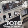 TOTO origin & remix 04