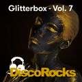 DiscoRocks' Glitterbox Mix - Vol. 7