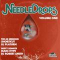 NEEDLE DROPS feat. The 45 Sessions : Shortkut & DJ Platurn
