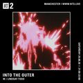 Into The Outer w/ Lindsay Todd - 29th August 2020