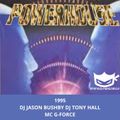 Powerhouse 1995 Dj Jason Bushby Dj Tony Hall Mc G-Force
