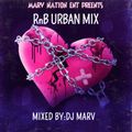 RnB Urban Mix - DJ Marv