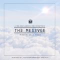 THE MESSAGE - A BEATJUNKIES.COM MIX BY BELLA FIASCO