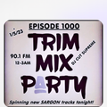 0123 EPISODE 1000 TRIM MIX PARTY 1/6/23 INTERVIEW DJ RADIOHEAD