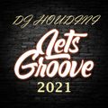 LETS GROOVE 2021