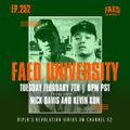 FAED University Episode 252 featuring Nick Davis & Kevin Kon