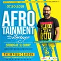 Live set - Afrotainment Saturdays @ Republic Garden - Dj Sunny