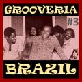 Grooveria Brazil #03 (16 january 2021) The Soul of Black Rio!!!
