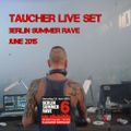 Taucher Live At Berlin Rave 2015