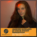 Jasmine Rowland at Ducie Street Warehouse 1st June 2022