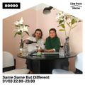 Same Same But Different Nr. 136 – Live From Home I