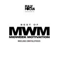 Best Of Midweek Motivation - Summer Megamix