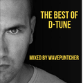 The Best of D-Tune mixed by Wavepuntcher