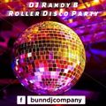 DJ Randy B's Roller Disco Party